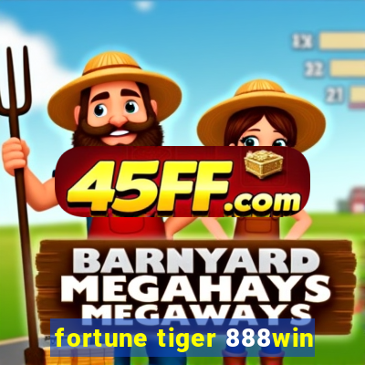 fortune tiger 888win